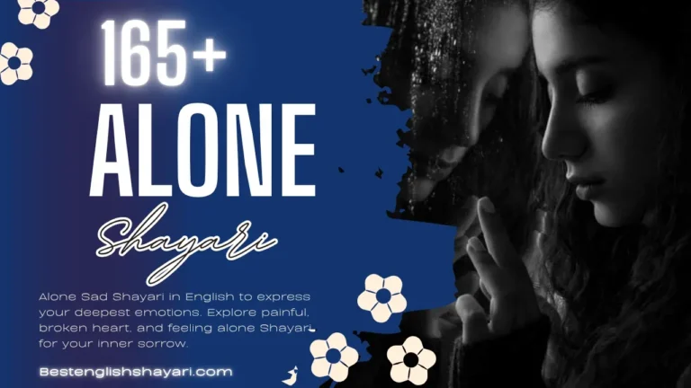 Best 165+ Alone Sad Shayari in English 2025