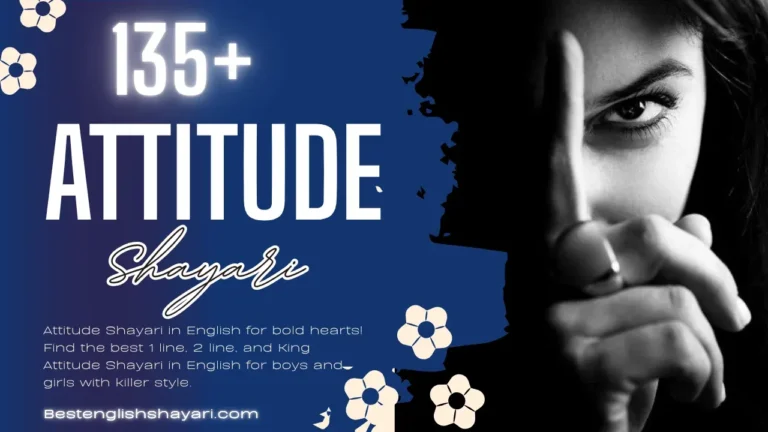 Best 135+ Attitude Shayari in English 2025