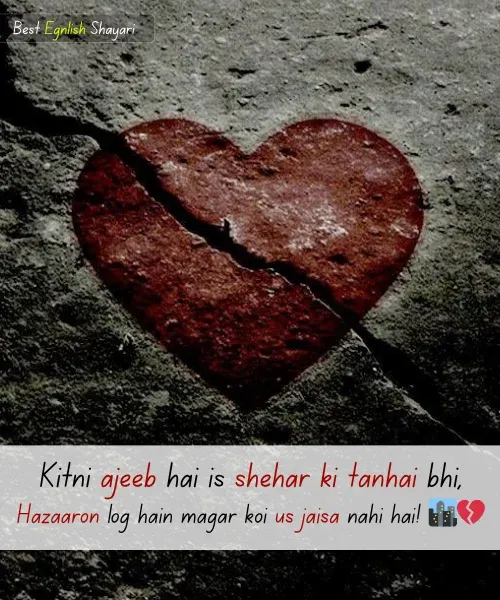 Broken Heart Alone Sad Shayari in English